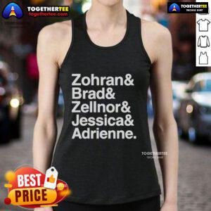 Official Zohran, Brad, Zellnor, Jessica, and Adrienne names tank top featuring a stylish design for fans and supporters.