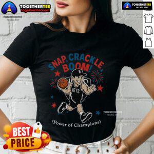 Original Brooklyn Nets Snap Crackle Boom Power of Champions Independence Day ladies tee, featuring team colors and design.