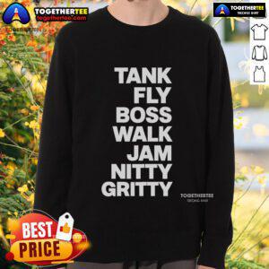Original Tank Fly Boss Walk Jam Nitty Gritty Sweatshirt featuring bold graphics and a stylish, comfortable design.