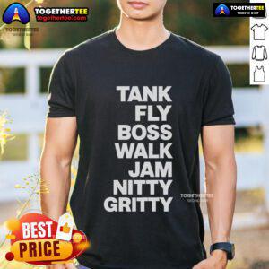 Original Tank Fly Boss Walk Jam Nitty Gritty T-Shirt featuring a bold graphic design and vibrant colors.