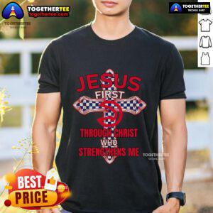 Premium Atlanta Hawks T-Shirt featuring 'Jesus First Through Christ Who Strengthens Me' design for fans and believers.