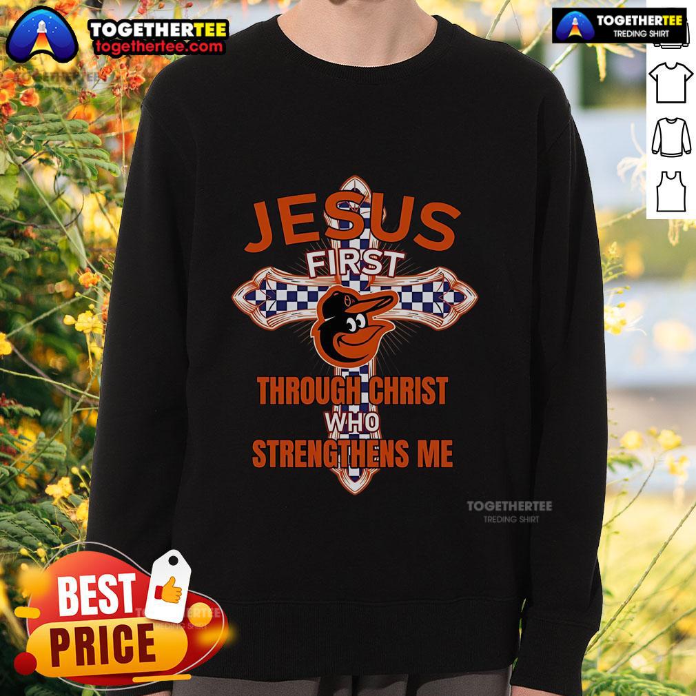 Premium Baltimore Orioles Jesus sweatshirt featuring 'Through Christ Who Strengthens Me' design for fans and believers.