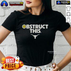 Premium Texas Longhorns Softball Obstruct This Ladies Tee featuring bold graphics and comfortable fit for fans.