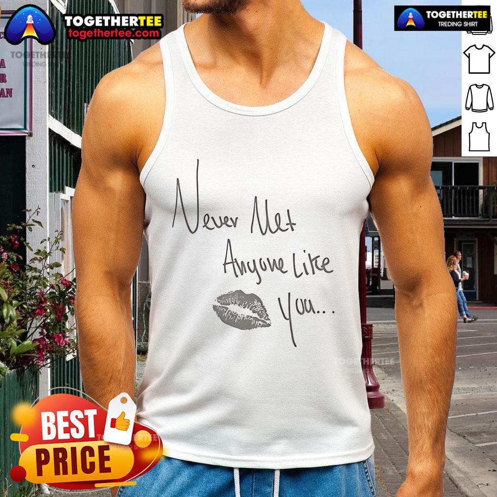 Pretty Ella Langley Never Met Anyone Like You Tank Top featuring a stylish design perfect for casual wear.