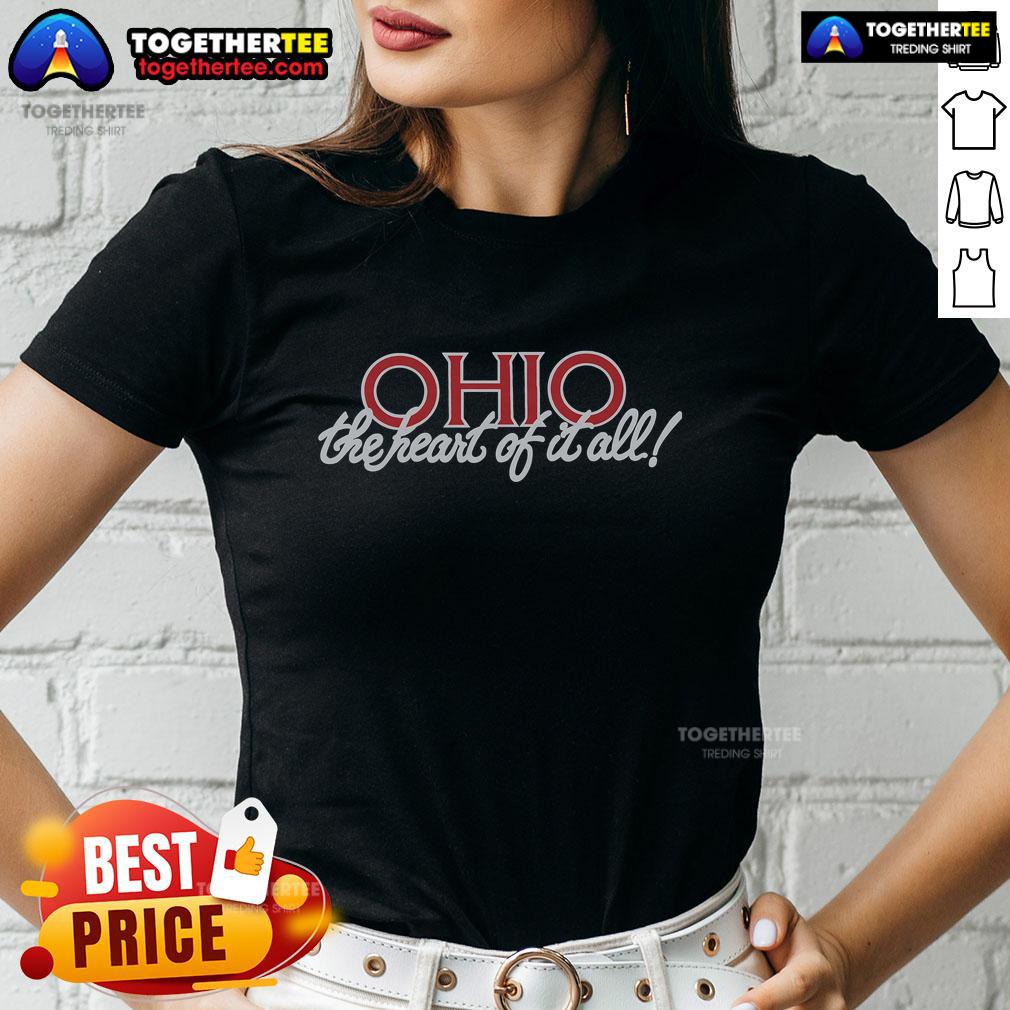 Pretty Ohio The Heart of It All ladies tee featuring a stylish design perfect for proud Ohio residents.