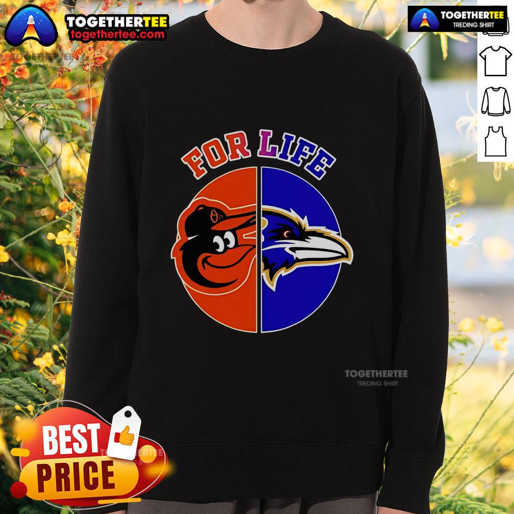 Top Baltimore Ravens and Orioles For Life sweatshirt featuring team logos, perfect for sports fans and cozy wear.