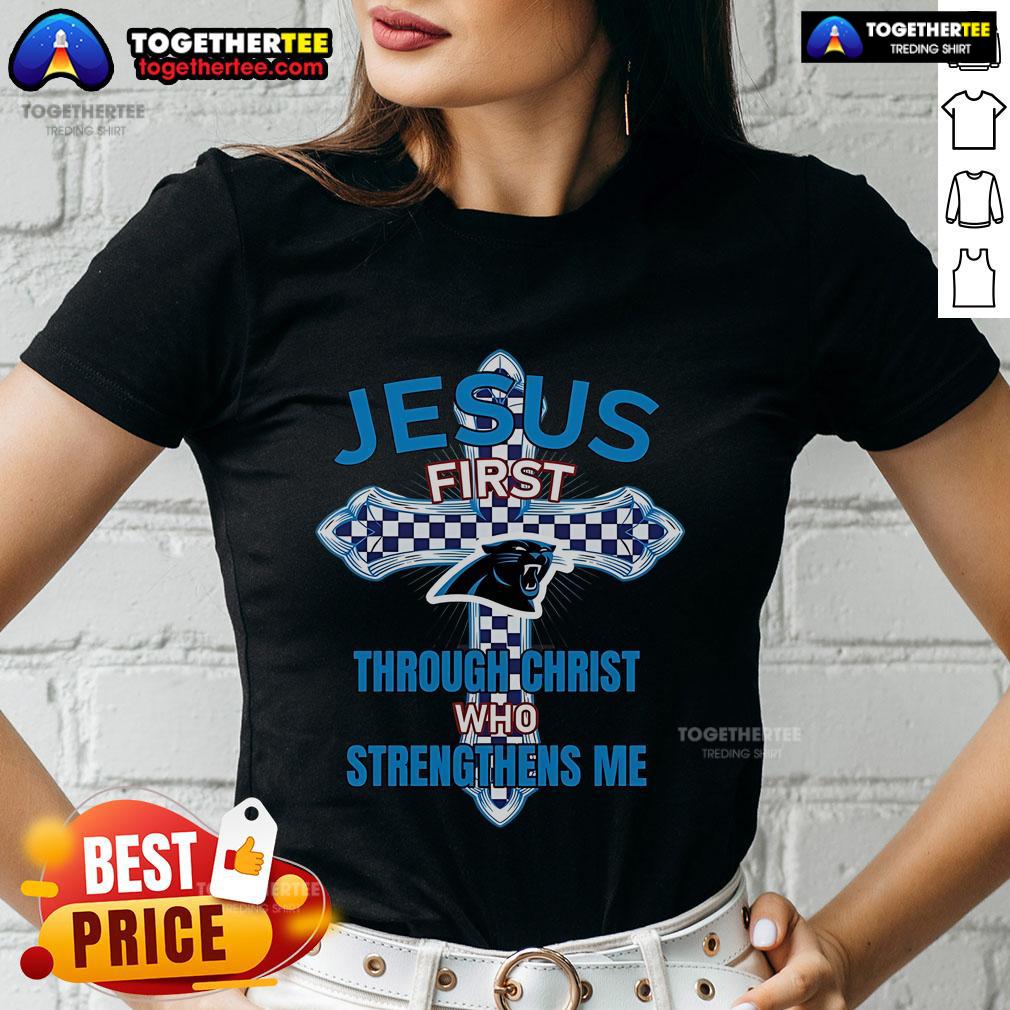Top Carolina Panthers ladies tee featuring 'Jesus First' and 'Through Christ Who Strengthens Me' design.