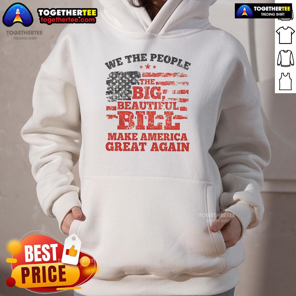 Good We The People hoodie featuring the 'Make America Great Again' flag design, perfect for patriotic fashion.