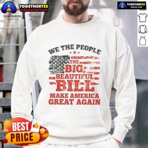 Alt Text: Good We The People sweatshirt featuring a 'Make America Great Again' flag design, perfect for patriotic events.