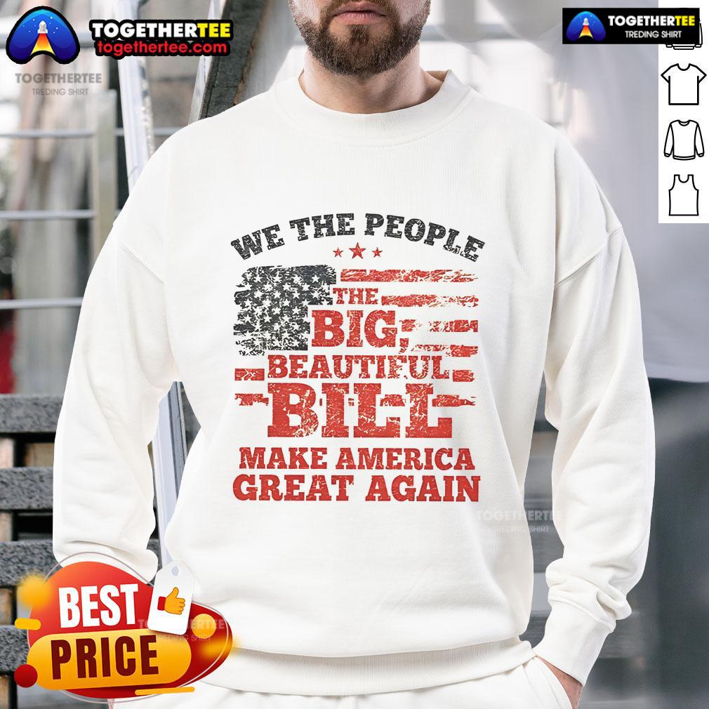 Alt Text: Good We The People sweatshirt featuring a 'Make America Great Again' flag design, perfect for patriotic events.
