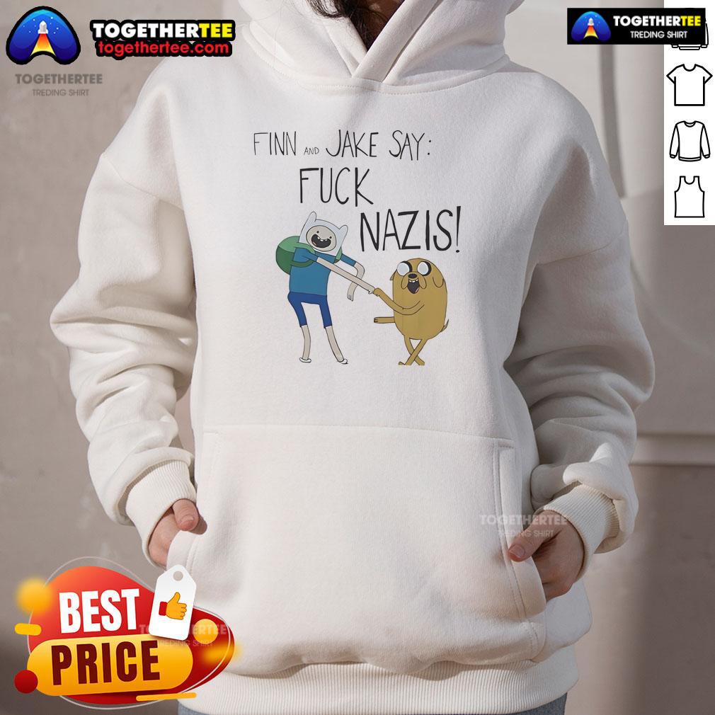 Finn and Jake from Adventure Time wearing 'Fk Nazis' hoodie, promoting anti-hate message in a vibrant cartoon style.