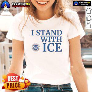 Nice I Stand With Ice US Department of Homeland Security Ladies Tee featuring patriotic design and comfortable fit.