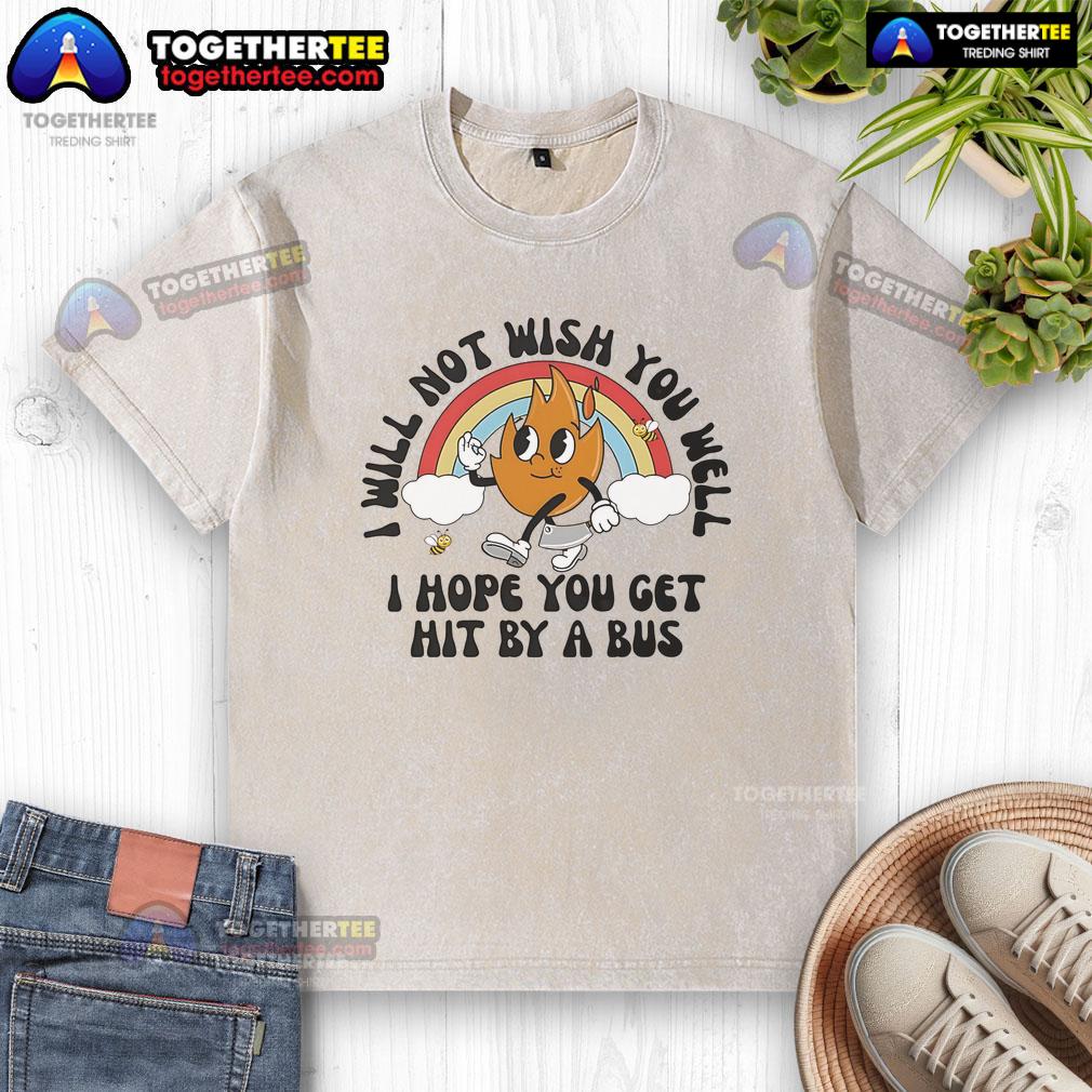 Funny 'I Hope You Get Hit by a Bus' washed t-shirt design for humor lovers and unique gift ideas.