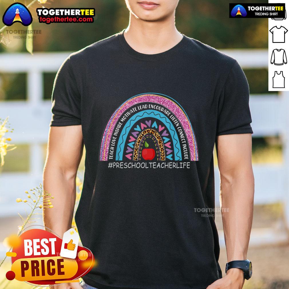 Alt Text: Colorful 'Nice Preschool Teacher Rainbow' T-shirt design featuring love, inspiration, and motivation for educators.