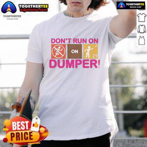 Alt Text: Official Cal Raleigh Seattle Mariners 'Don't Run On Dumper' T-Shirt featuring bold graphics and team colors.