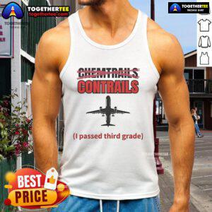 Person wearing 'I Passed Third Grade' tank top, featuring chemtrails and contrails design, outdoors in bright sunlight.
