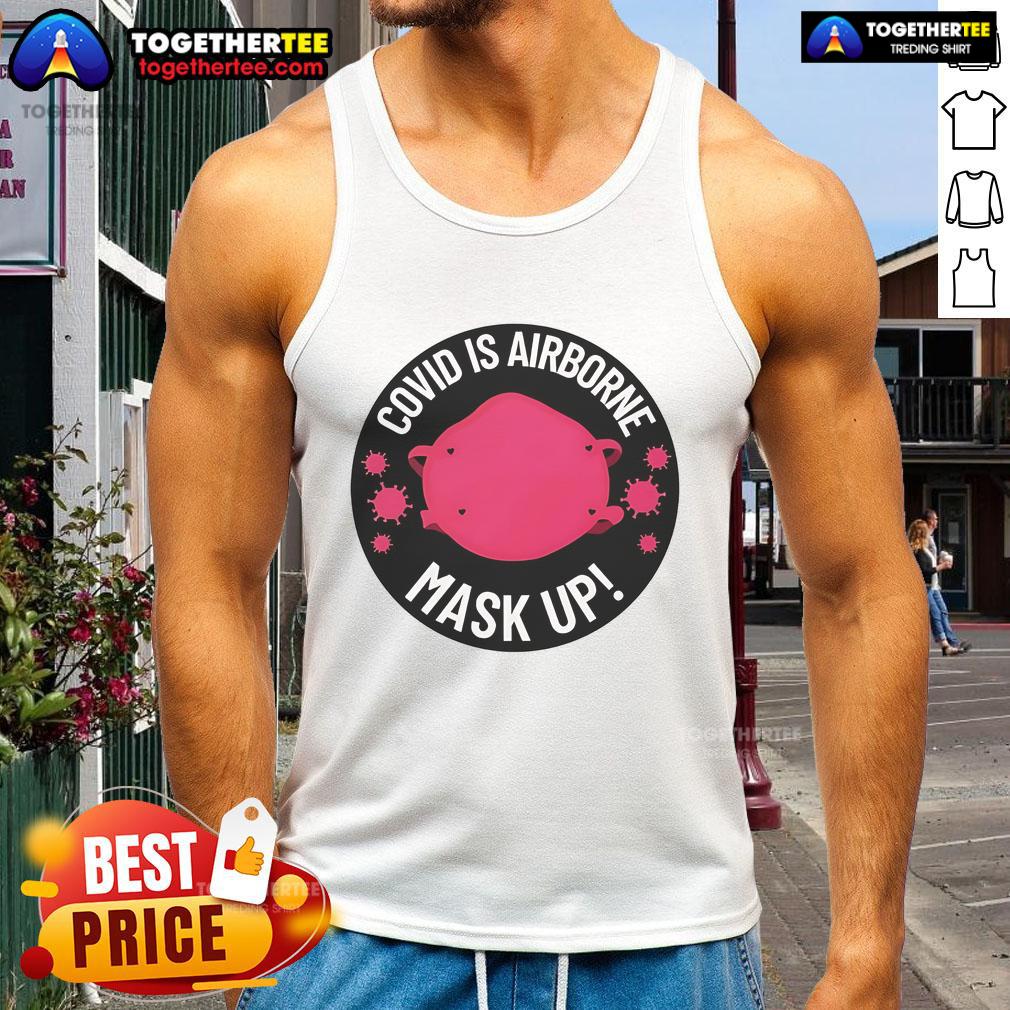 Official Covid Is Airborne Mask Up logo on a stylish tank top, promoting safety and awareness during the pandemic.
