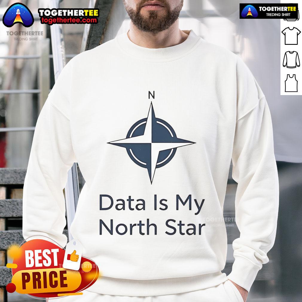 Cozy Official Data Is My North Star Sweatshirt in navy blue, perfect for data enthusiasts and casual wear.