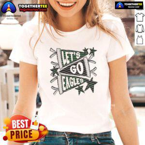 Official Let's Go Eagle Ladies Tee featuring a stylish design perfect for fans supporting their team.
