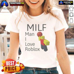 Official MILF Man I Love Roblox Ladies Tee featuring playful Roblox graphics and a stylish design for gamers.