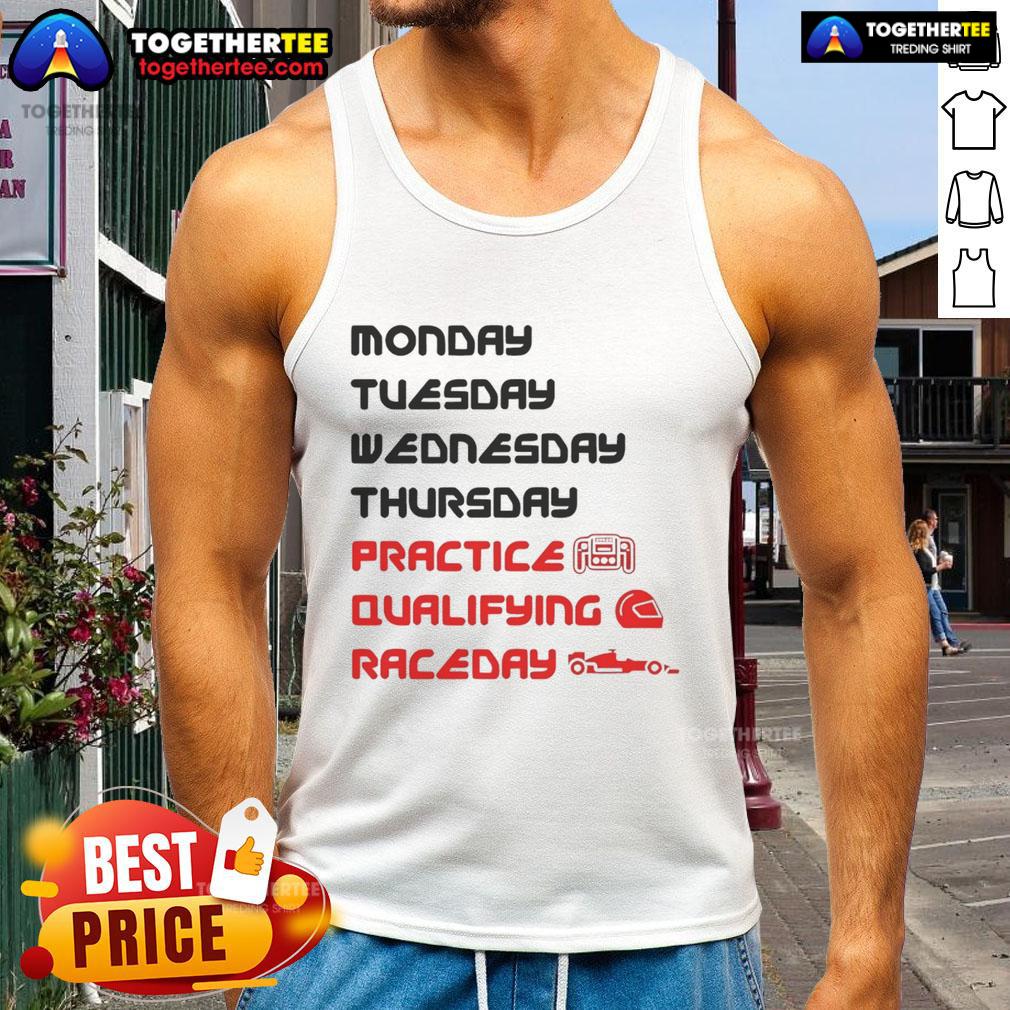 Official Monday Tuesday Wednesday Thursday Practice Qualifying Race Day Tank Top featuring vibrant design and racerback style.