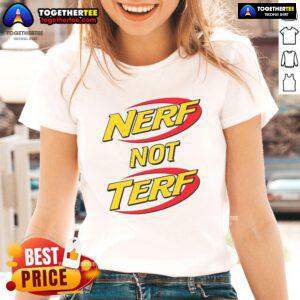 Official Nerf Not Terf Ladies Tee featuring a stylish design for women who love playful and inclusive apparel.