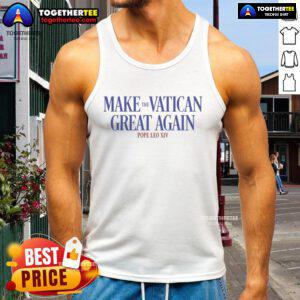 Alt Text: Official Pope Leo XIV 'Make the Vatican Great Again' tank top featuring bold text and vibrant design.