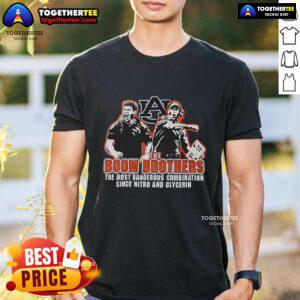 Official The Boom Brothers T-Shirt featuring 'The Most Dangerous Combination Since Nitro And Glycerin' design.