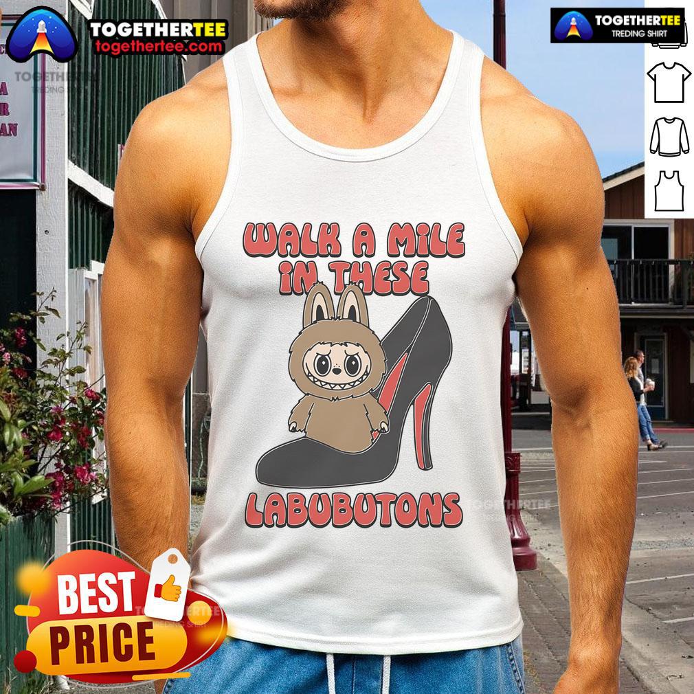 Official Walk A Mile In These Labubutons Tank Top featuring a stylish design perfect for summer fashion.
