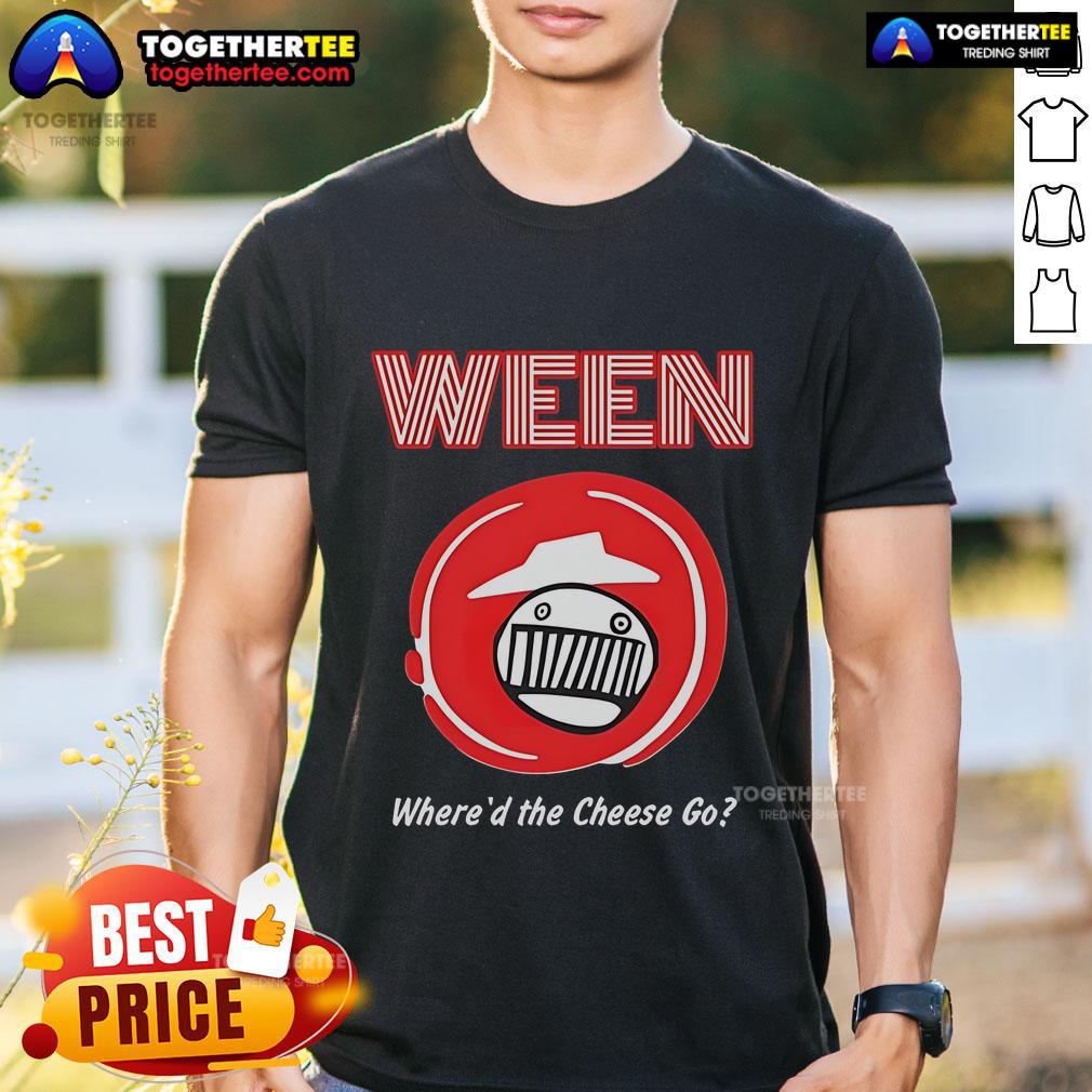 Alt Text: Official Ween Pizza Hut Where'D The Cheese Go T-Shirt featuring vibrant graphics and bold colors for fans.