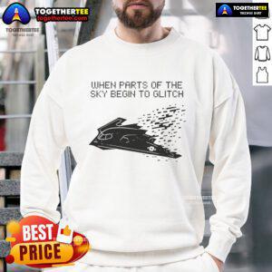 Alt Text: Official When Parts Of The Sky Begin To Glitch Sweatshirt in a stylish design, perfect for casual wear and unique fashion.