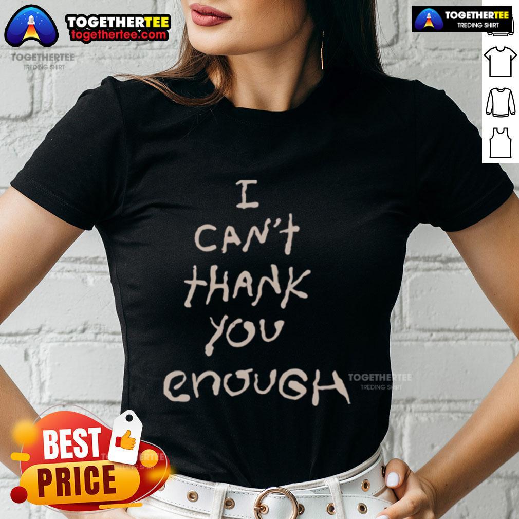 Official Willis I Can't Thank You Enough Ladies Tee featuring a stylish design in soft fabric, perfect for everyday wear.