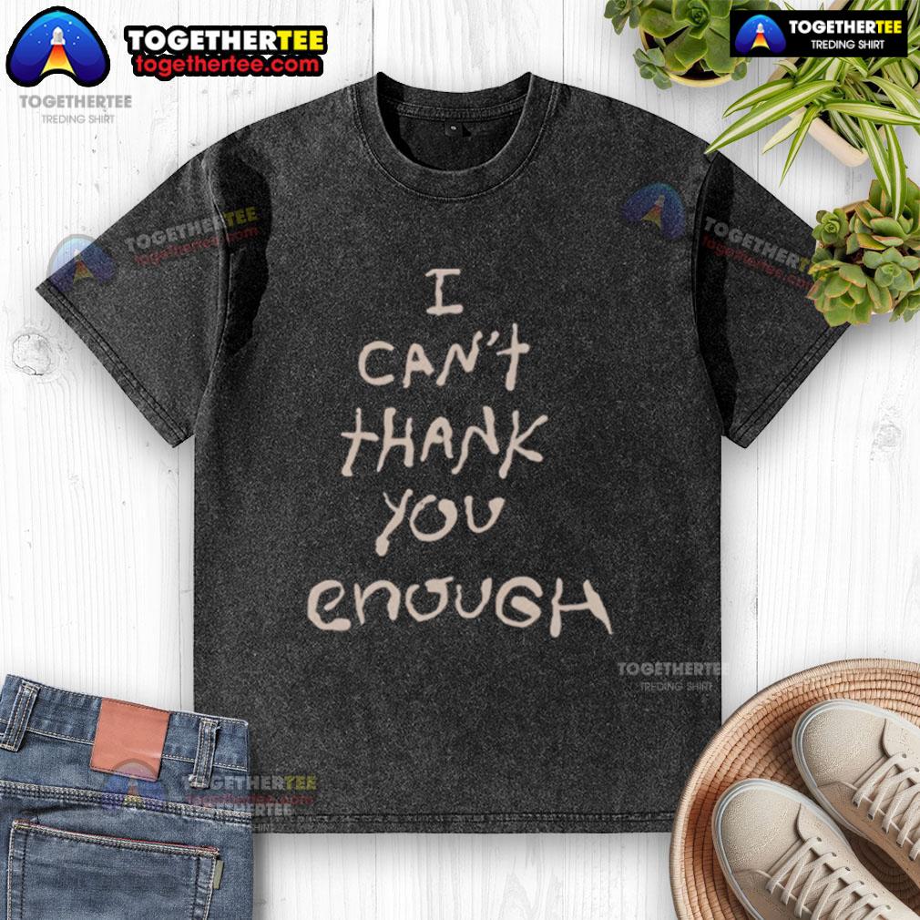 Official Willis I Can't Thank You Enough washed t-shirt in soft fabric, perfect for casual wear and expressing gratitude.