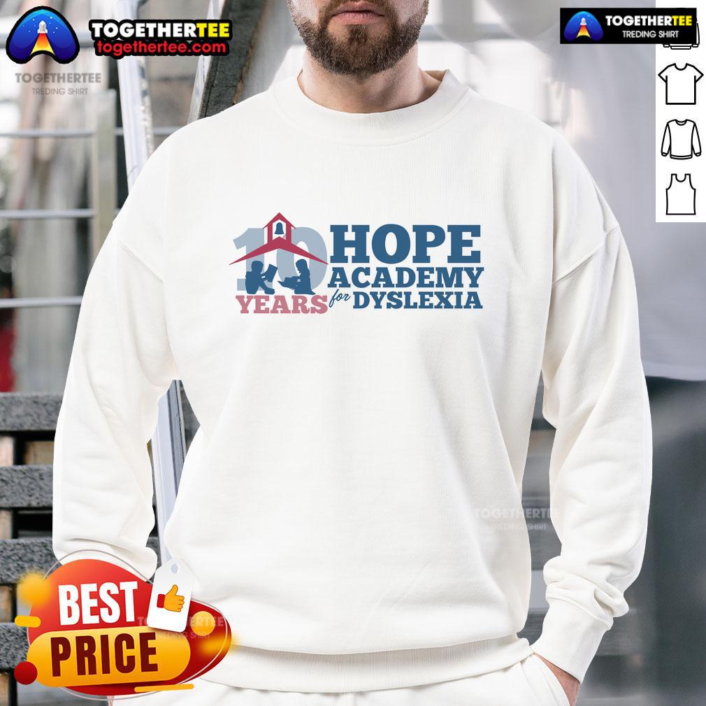 Original 10 Years of Hope Academy for Dyslexia sweatshirt featuring a vibrant design celebrating dyslexia awareness.