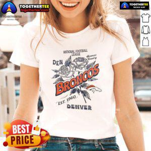Original Denver Broncos Ladies Tee, National Football League, Est. 1960, featuring team colors and logo design.