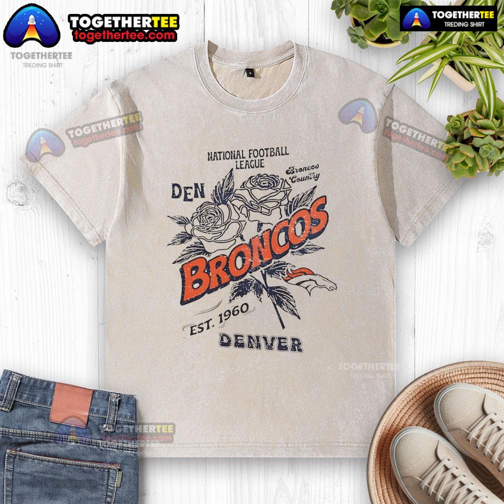 Original Denver Broncos Rose T-Shirt, National Football League Est. 1960, featuring a washed design perfect for fans.