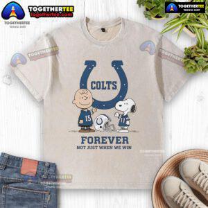 Alt Text: Original Indianapolis Colts Charlie Brown Snoopy shirt featuring Colts Forever, Not Just When We Win design.