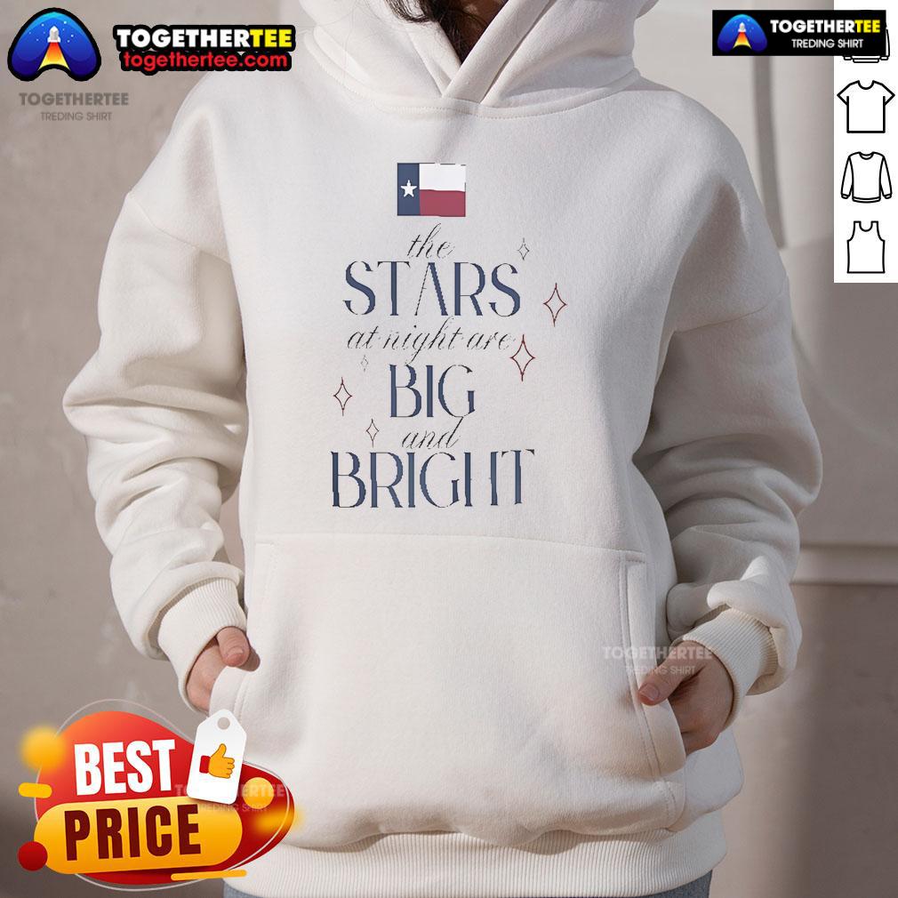 Original Texas 'The Stars at Night Are Big and Bright' flood relief hoodie, featuring a vibrant design and cozy fit.