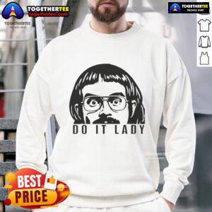 Premium Do It Lady Jay Renshaw Sweatshirt in soft fabric, featuring a stylish design perfect for casual wear.