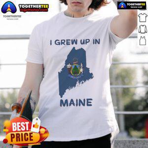 Premium I Grew Up In Maine T-Shirt featuring a stylish design celebrating Maine's heritage and culture.