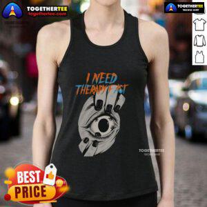 Premium tank top featuring a graphic of an eyeball in hand with urgent gaze, perfect for therapy enthusiasts.