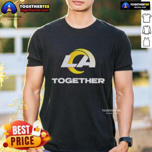 Premium Los Angeles Rams Together T-Shirt featuring bold team graphics, perfect for fans supporting their favorite NFL team.