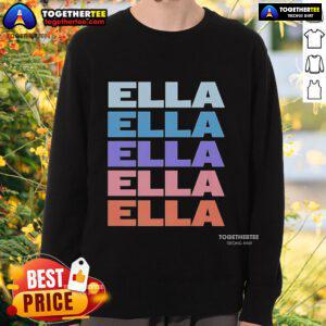 Premium modern repeated text Ella 2025 sweatshirt in stylish design, perfect for casual wear and fashion enthusiasts.