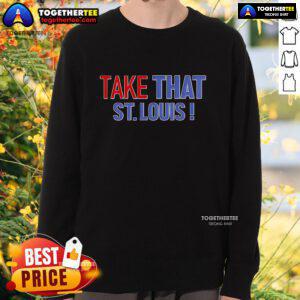 Premium Take That St. Louis Sweatshirt in navy featuring bold logo, perfect for fans and stylish comfort wear.