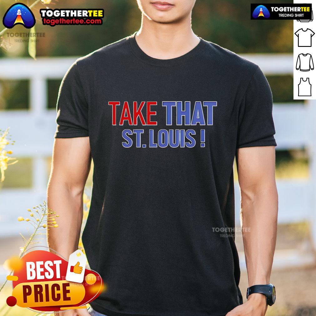 Premium Take That St. Louis T-Shirt featuring vibrant design and comfortable fabric, perfect for fans and concerts.