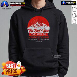 Premium hoodie featuring 'The Best View Comes After The Hardest Climb' design, inspired by Alpe d'Huez, France.