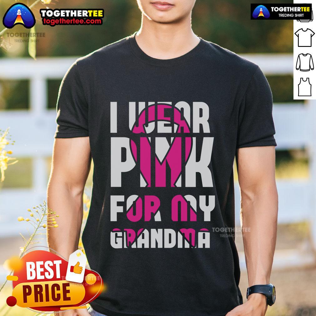 Alt Text: Pretty I Wear Pink For My Grandma Breast Cancer Awareness T-Shirt featuring a vibrant pink design and supportive message.