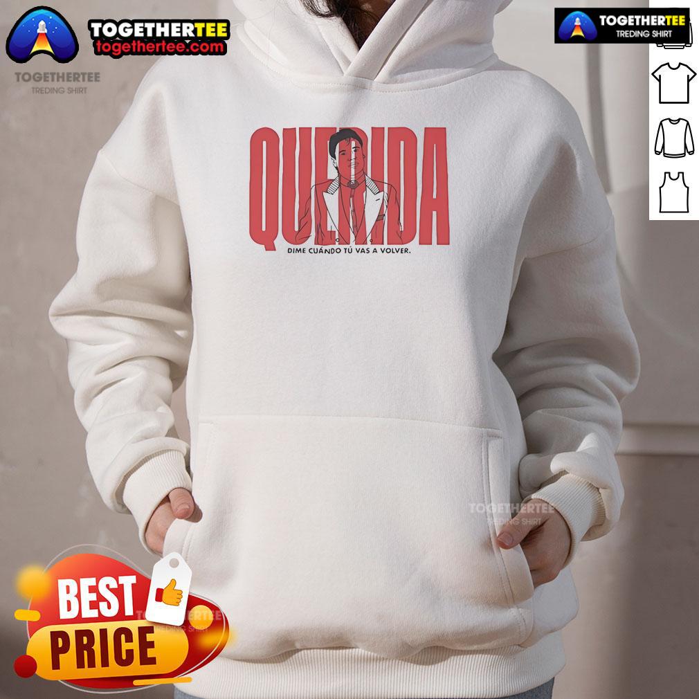 Alt Text: Stylish Pretty Querida Dime Cuando Tu Vas A Volver hoodie in vibrant colors, perfect for casual wear and fashion lovers.