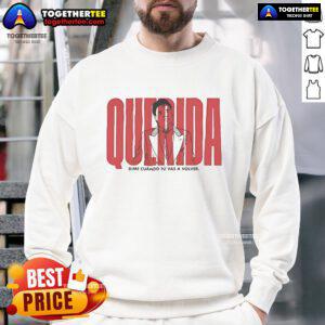 Pretty Querida Dime Cuando Tu Vas A Volver sweatshirt featuring a stylish design and cozy fit for casual wear.