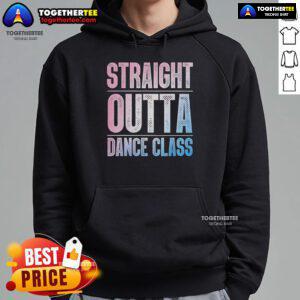 Young dancer wearing a 'Pretty Straight Outta Dance Class' hoodie, showcasing style and passion for dance.